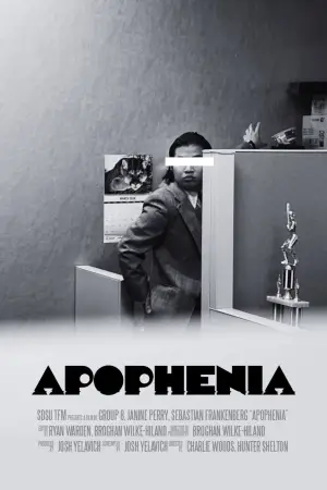 Poster to the movie "Apophenia" #846971