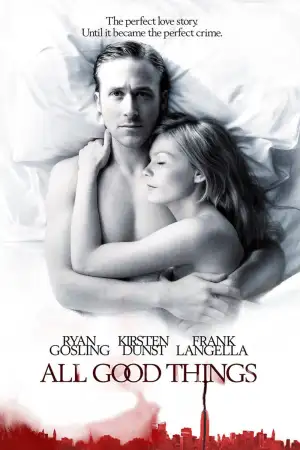Poster to the movie "All Good Things" #856532