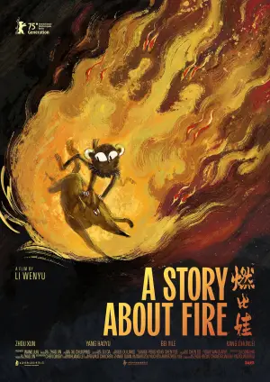 Poster to the movie "A Story About Fire" #798403