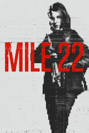Poster to the movie "Mile 22" #63754