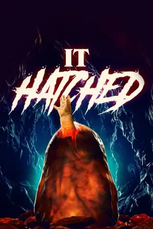 Poster to the movie "It Hatched" #715106