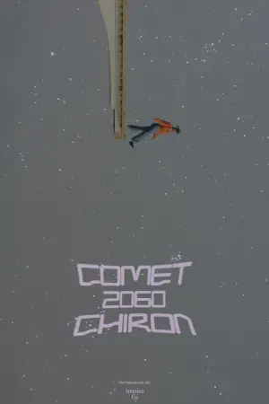 Poster to the movie "Comet 2060 Chiron" #458765
