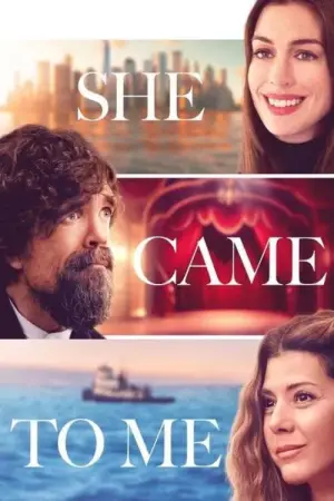 Poster to the movie "She Came to Me" #760016