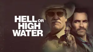 Backdrop to the movie "Hell or High Water" #853988