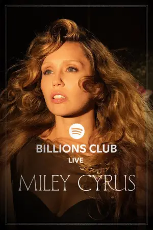 Poster to the movie "Billions Club Live with Miley Cyrus: A Concert Film" #871946