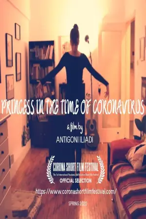 Poster to the movie "Princess in the Time of Coronavirus" #824557