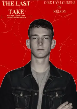 Poster to the movie "The Last Take" #562118