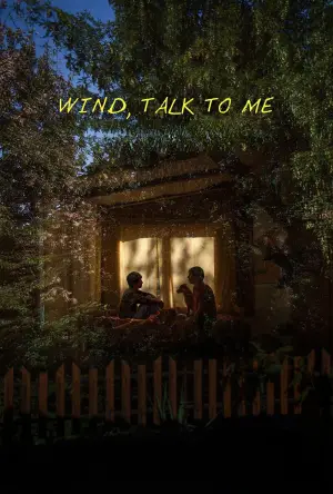 Poster to the movie "Wind, Talk to Me" #739860