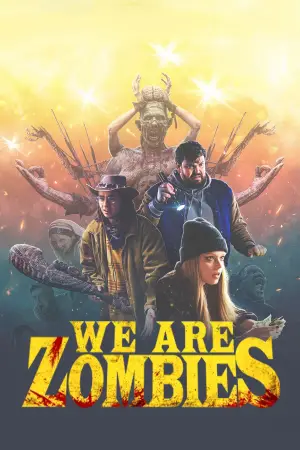 Poster to the movie "We Are Zombies" #654470