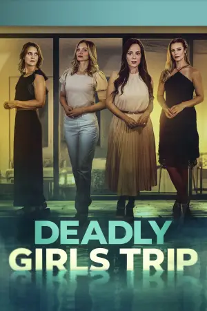Poster to the movie "Deadly Girls Trip" #622424