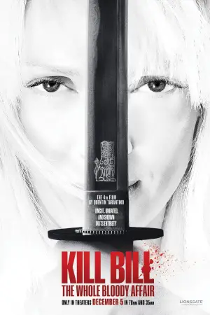 Poster to the movie "Kill Bill: The Whole Bloody Affair" #524588