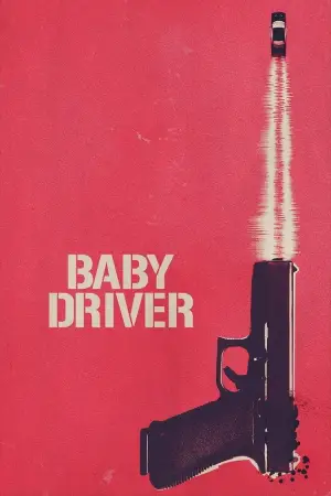 Poster to the movie "Baby Driver" #582626