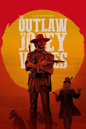 Poster to the movie "The Outlaw Josey Wales" #670936