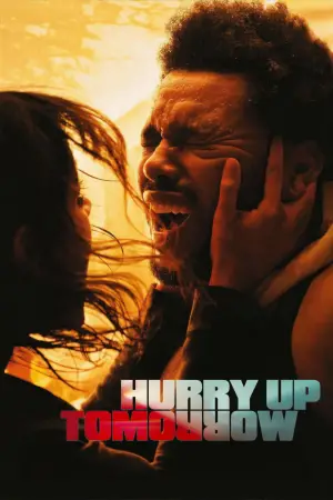 Poster to the movie "Hurry Up Tomorrow" #593929