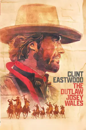 Poster to the movie "The Outlaw Josey Wales" #670937