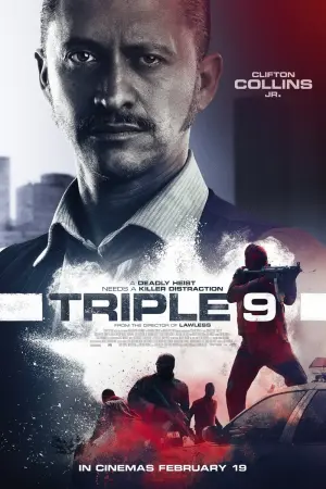 Poster to the movie "Triple 9" #123037