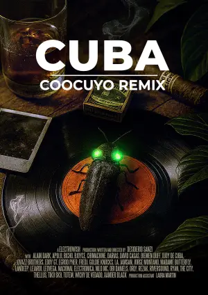 Poster to the movie "CUBA COOCUYO REMIX" #934708