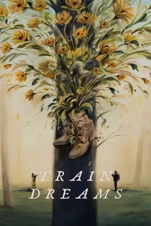 Poster to the movie "Train Dreams" #515047