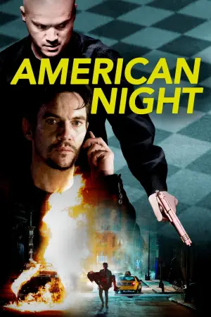 Poster to the movie "American Night" #699056