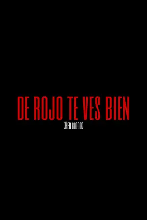 Poster to the movie "De rojo te ves bien" #539734