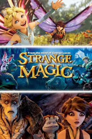 Poster to the movie "Strange Magic" #131440