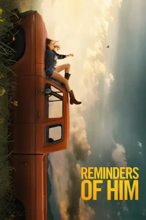 Poster to the movie "Reminders of Him" #548301