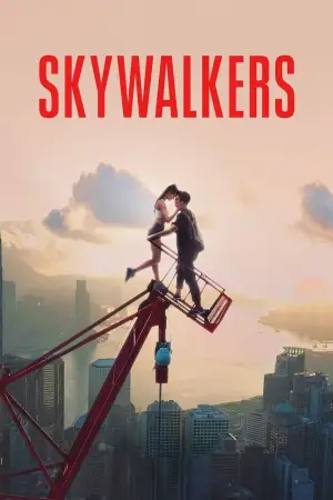 Poster to the movie "Skywalkers: A Love Story" #740512