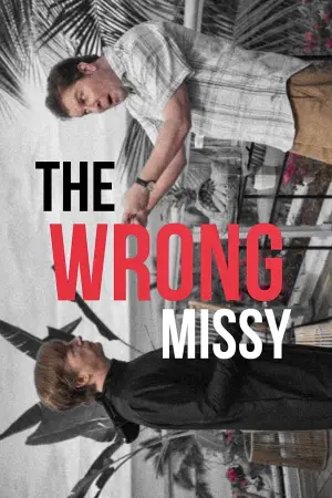 Poster to the movie "The Wrong Missy" #890857
