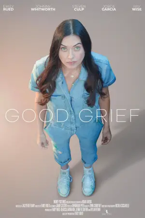 Poster to the movie "Good Grief" #733812