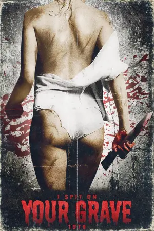 Poster to the movie "I Spit On Your Grave" #331193