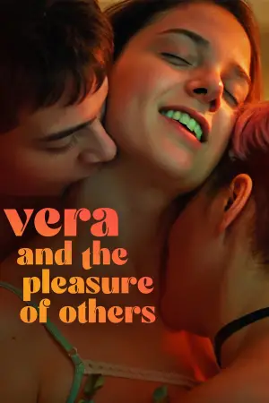 Poster to the movie "Vera and the Pleasure of Others" #599699