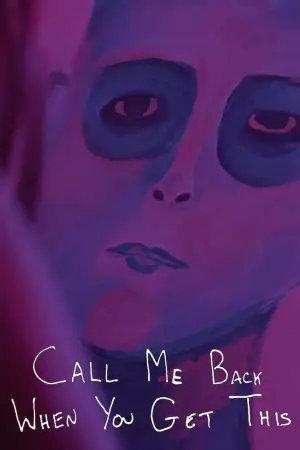 Call Me Back When You Get This