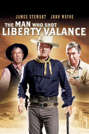 Poster to the movie "The Man Who Shot Liberty Valance" #754031