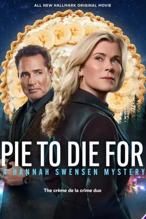 Poster to the movie "Pie To Die For: A Hannah Swensen Mystery" #712709