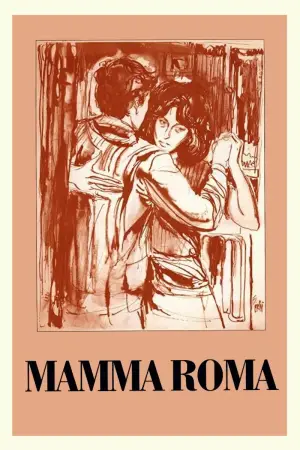 Poster to the movie "Mamma Roma" #752406