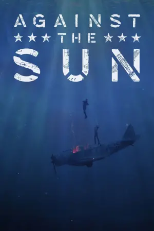 Poster to the movie "Against the Sun" #37168