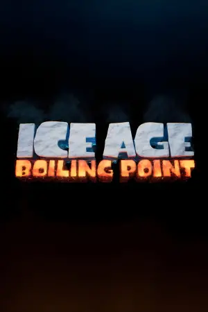 Poster to the movie "Ice Age: Boiling Point" #782487