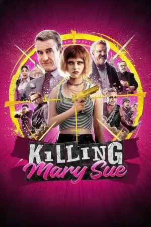 Poster to the movie "Killing Mary Sue" #713359