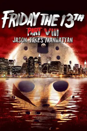 Poster to the movie "Friday the 13th Part VIII: Jason Takes Manhattan" #333587