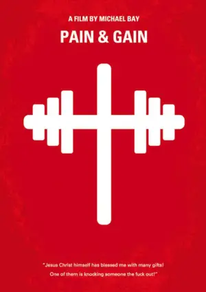 Poster to the movie "Pain & Gain" #744867