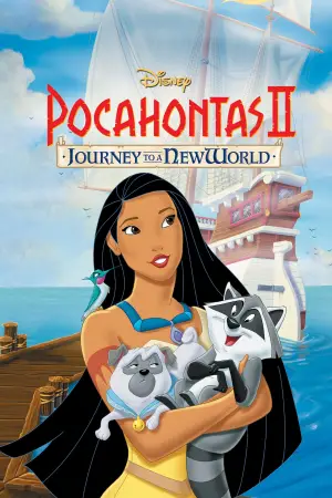 Poster to the movie "Pocahontas II: Journey to a New World" #732086