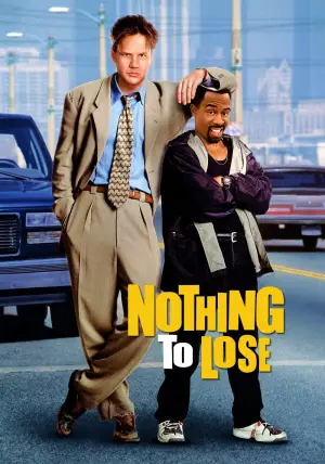 Poster to the movie "Nothing to Lose" #887200
