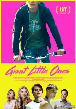 Poster to the movie "Giant Little Ones" #347025