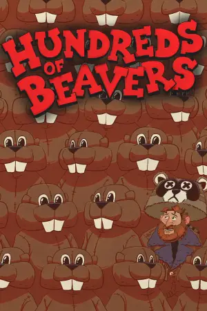 Poster to the movie "Hundreds of Beavers" #756292