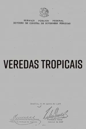 Poster to the movie "Veredas Tropicais" #197964