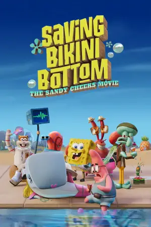 Poster to the movie "Saving Bikini Bottom: The Sandy Cheeks Movie" #598657