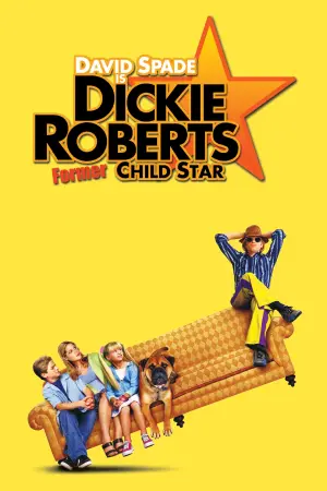 Poster to the movie "Dickie Roberts: Former Child Star" #137393
