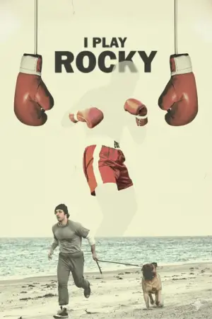 Poster to the movie "I Play Rocky" #631856