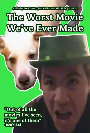 Poster to the movie "The Worst Movie We