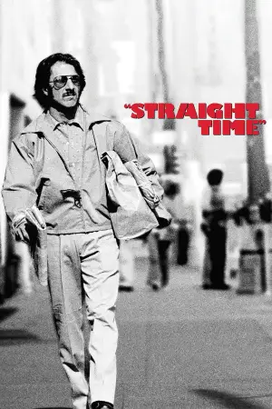 Poster to the movie "Straight Time" #628358